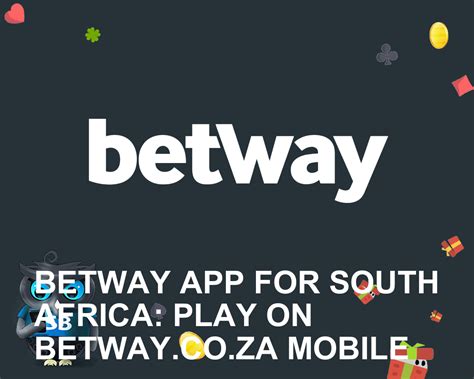 download betway za|Betway App (ZA) Download & Install iOS & Android apk (2024).